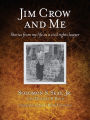 Jim Crow and Me: Stories From My Life As a Civil Rights Lawyer