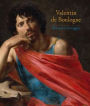 Valentin de Boulogne: Beyond Caravaggio