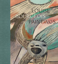Title: Louise Bourgeois: Paintings, Author: Clare Davies