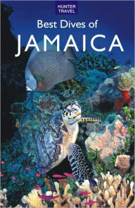 Title: Best Dives of Jamaica, Author: Joyce Huber