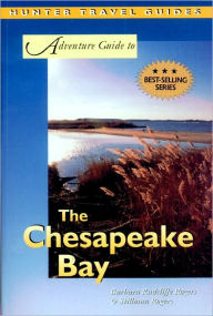 Title: Chesapeake Bay Adventure Guide, Author: Barbara & Rogers Rogers
