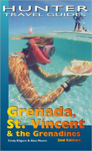 Title: Grenada, St Vincent & the Grenadines Adventure Guide, Author: Cindy Kilgore Brown