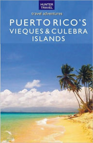 Title: Puerto Rico's Vieques & Culebra Islands, Author: Kurt Pitzer