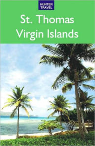 Title: St. Thomas Virgin Islands, Author: Lynne Sullivan