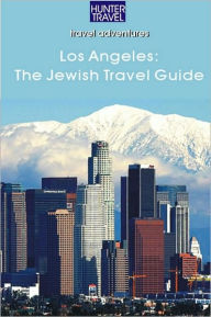 Title: Los Angeles: A Jewish Travel Guide, Author: Betsy Sheldon
