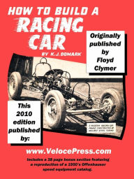 Title: HOW TO BUILD A RACING CAR, Author: Floyd Clymer