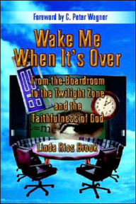 Wake Me When It's Over