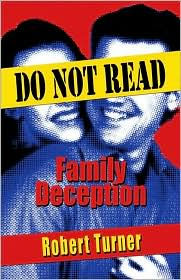 Do Not Read: Family Deception