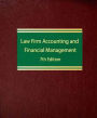 Law Firm Accounting and Financial Management (Seventh Edition)