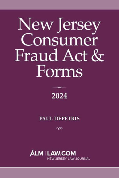 New Jersey Consumer Fraud Act & Forms 2024