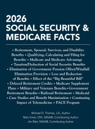 Title: 2026 Social Security and Medicare Facts, Author: Michael D. Thomas J.D.