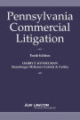 Pennsylvania Commercial Litigation Tenth Edition (2024)
