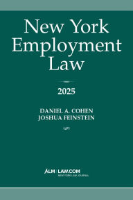 Title: New York Employment Law 2025, Author: Daniel A. Cohen