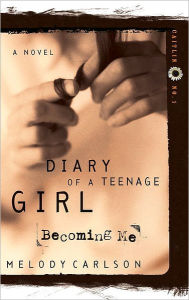 Title: Becoming Me (Diary of a Teenage Girl Series: Caitlin #1), Author: Melody Carlson