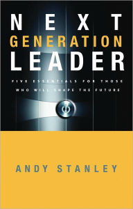 Title: Next Generation Leader, Author: Andy Stanley