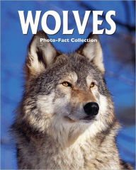 Wolves (Photo-Fact Collection Series)