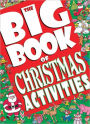 The Big Book of Christmas Activities (Big Book Series Series)