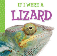 If I Were a Lizard