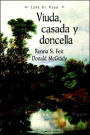 Viuda, casada y doncella