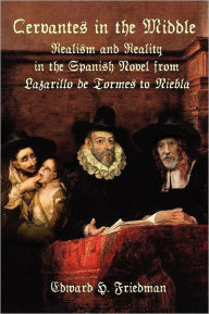 Cervantes in the Middle: Realism and Rea