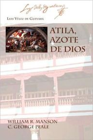 Atila, Azote De Dios