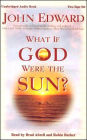 What If God Were the Sun?