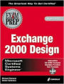 MCSE Exchange 2000 Design Exam Prep: Exam 70-225