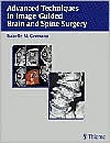 Advanced Techniques in Image-Guided Brain and Spine Surgery