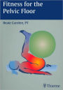 Fitness for the Pelvic Floor