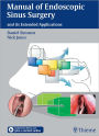 Manual of Endoscopic Sinus Surgery: and its Extended Applications