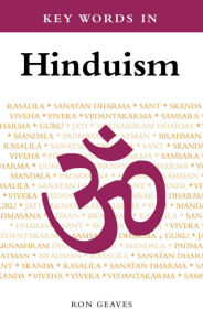 Title: Key Words in Hinduism / Edition 2, Author: Ron Geaves