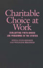 Charitable Choice at Work: Evaluating Faith-Based Job Programs in the States