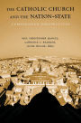 The Catholic Church and the Nation-State: Comparative Perspectives