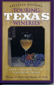 Touring Texas Wineries: Scenic Drives along Texas Wine Trails