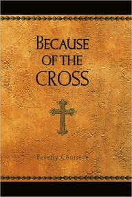 Because of the Cross