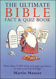 The Ultimate Bible Fact and Quiz Book