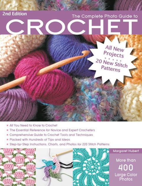 Crochet Pattern Books: The Ultimate Complete Guide to Learning How to Crochet Fast [eBook]