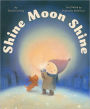 Shine Moon Shine