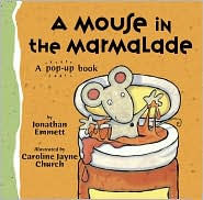 A Mouse in the Marmalade