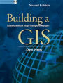 Building a GIS: System Architecture Design Strategies for Managers / Edition 2