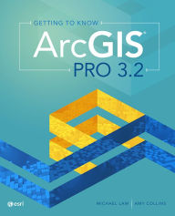 Title: Getting to Know ArcGIS Pro 3.2, Author: Michael Law