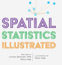 Spatial Statistics Illustrated