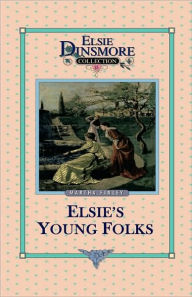 Title: Elsie's Young Folks, Author: Martha Finley