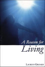 A Reason for Living