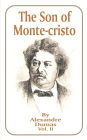 The Son of Monte-Cristo: Volume 2