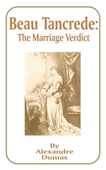 Beau Tancrede: The Marriage Verdict