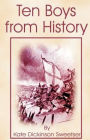 Ten Boys From History