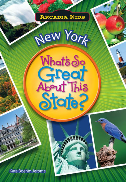 New York: What's So Great About This State