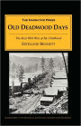 Old Deadwood Days