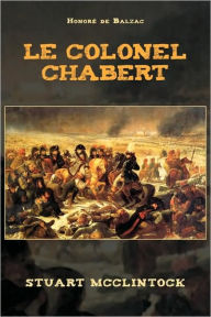 Title: Le Colonel Chabert, Author: Honore de Balzac
